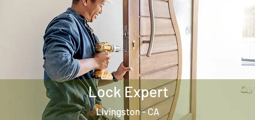  Lock Expert Livingston - CA